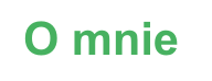 O mnie